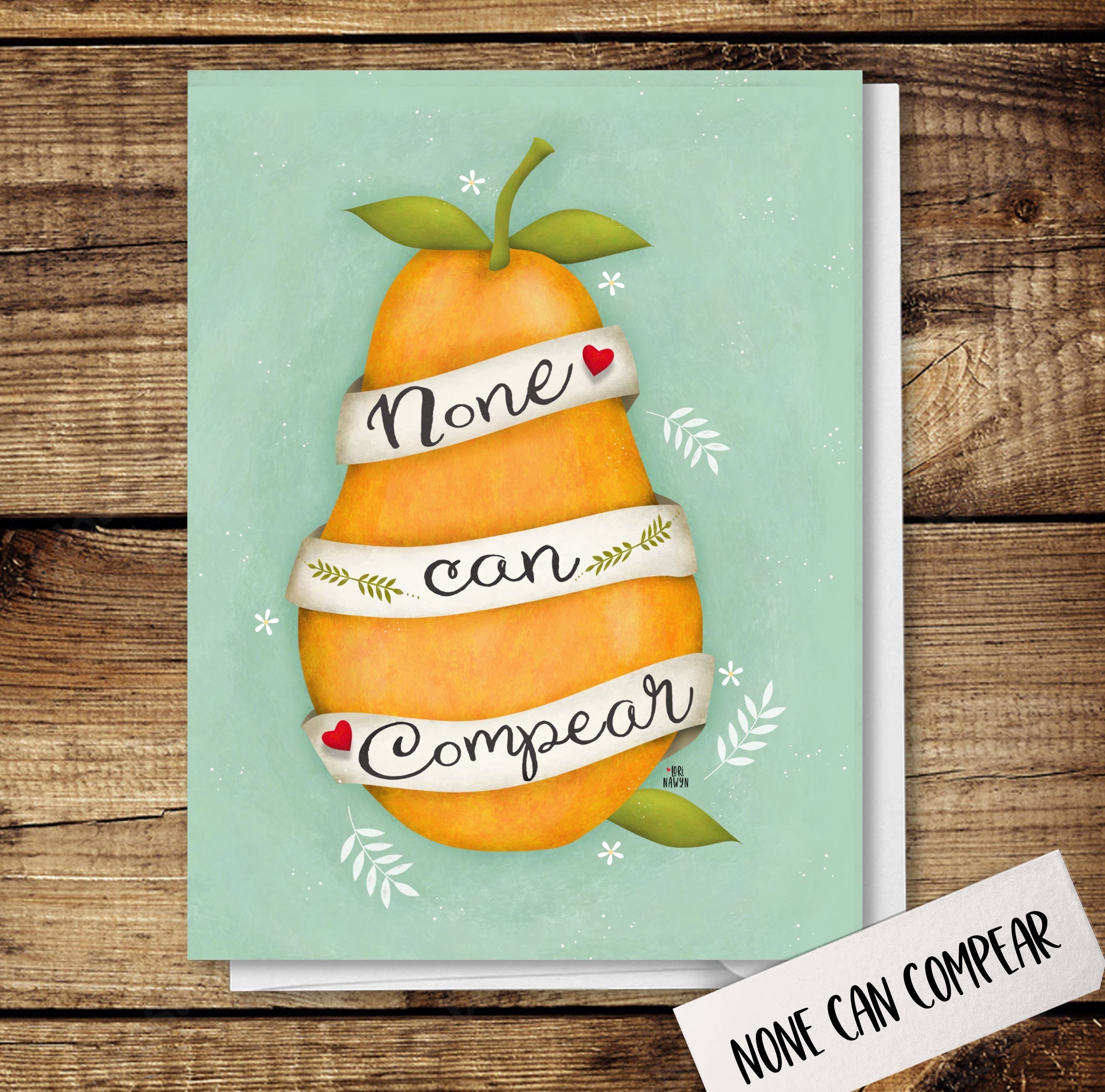 None Can Compear All Occasion Card